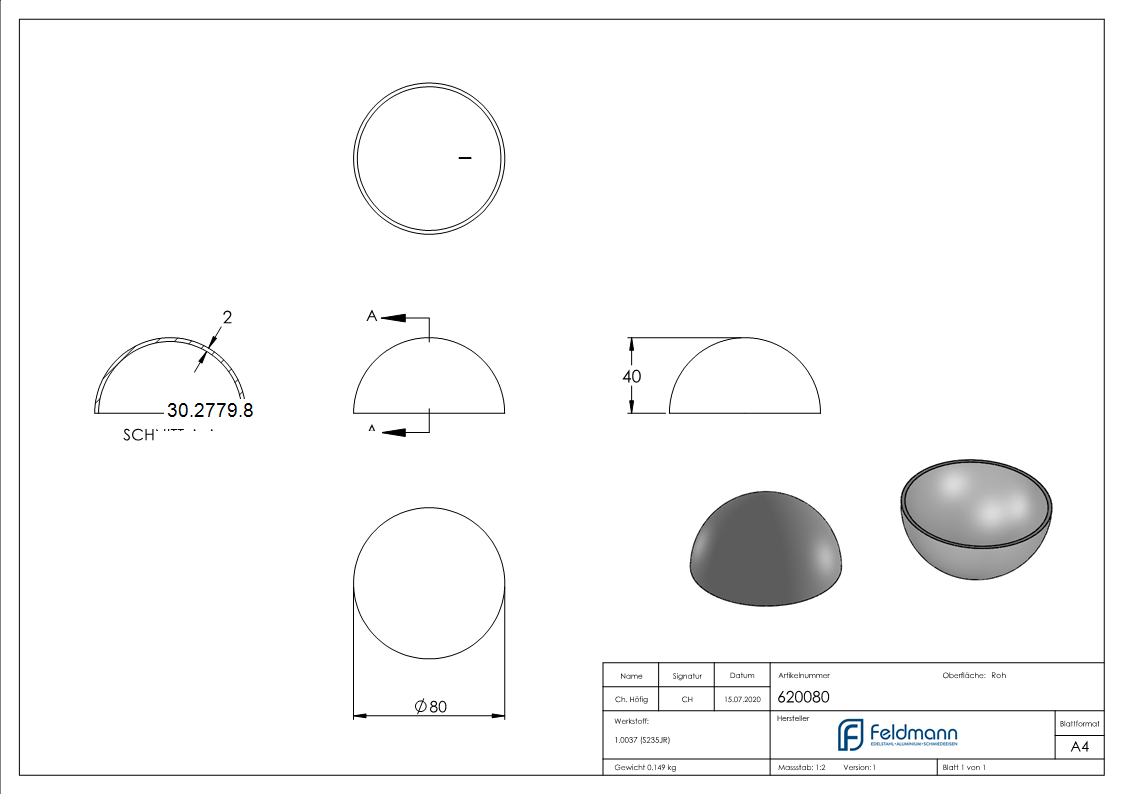 Halbhohlkugel Ø 80 mm - glatt - Stahl S235JR- roh-30-2779.8